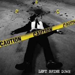 Left Spine Down - Caution