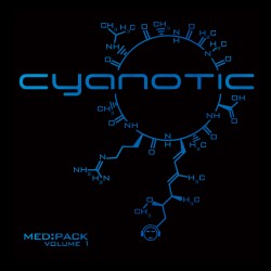 Cyanotic - MedPack Vol1 EP