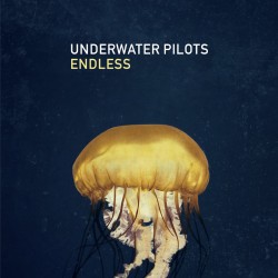 Underwater Pilots - Endless