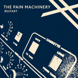 The Pain Machinery - Restart