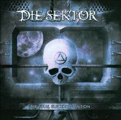 Die Sektor, “The Final Electro Solution”