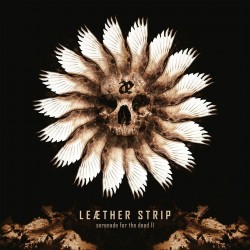 Leaether Strip - Serenade for the dead II