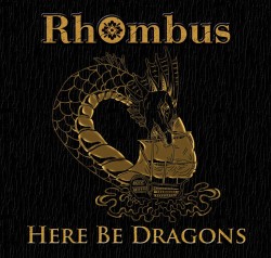 Rhombus - Here Be Dragons