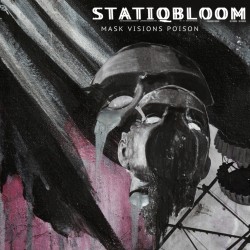 Statiqbloom - Mask Visions Poison