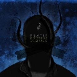 Rentip - Routine Remixes