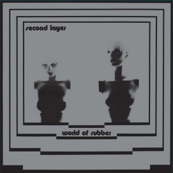 Second Layer - World Of Rubber