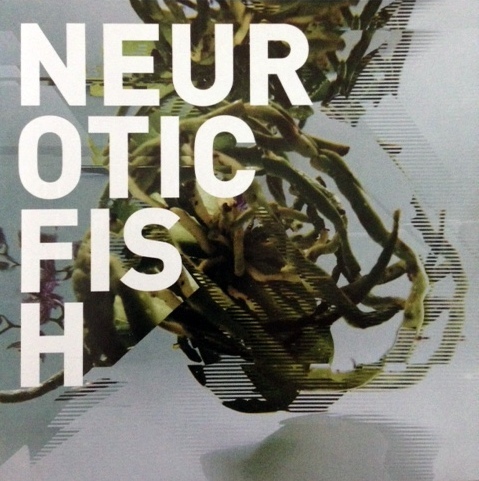Neuroticfish - A Sign Of Life