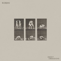 Koban - Abject Obsessions