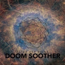 Alter Der Ruine - Doom Soother