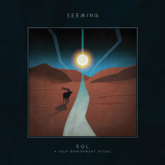 Seeming - SOL: A Self-Banishment Ritual