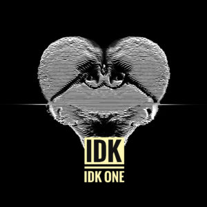 IDK - IDK One