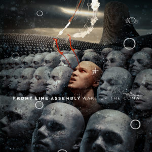 Front Line Assembly - Wake Up The Coma