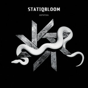 Statiqbloom - Asphyxia