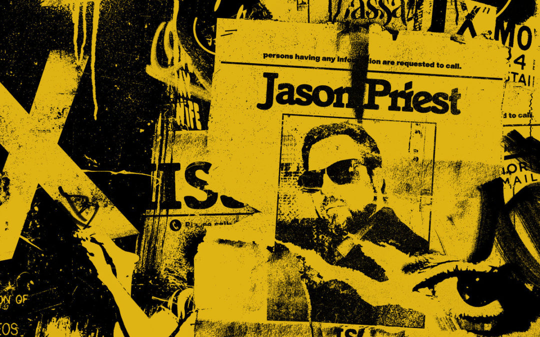 Jason Priest, “Jason Priest is Missing”