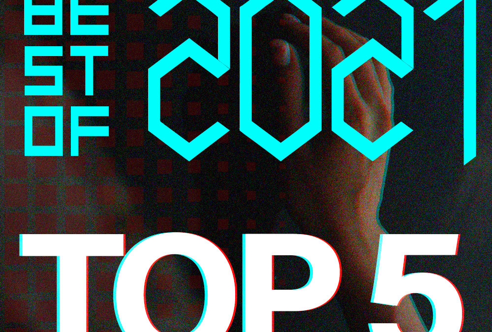 Best of 2021: Top 5