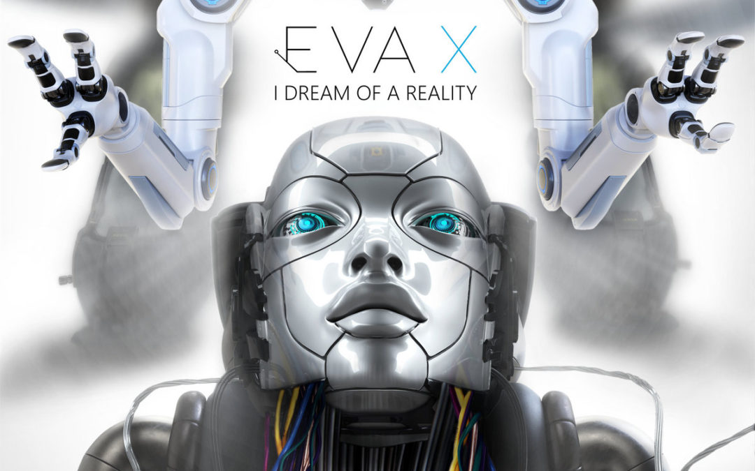 Eva X, “I Dream of a Reality”