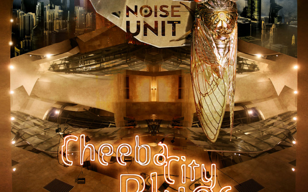 Noise Unit, “Cheeba City Blues”