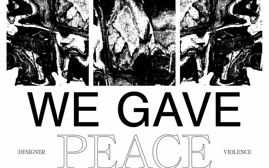 Designer Violence, “We Gave Peace A Chance”