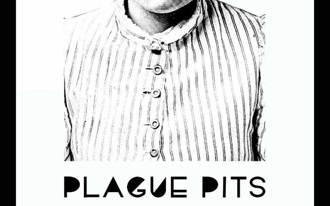 Plague Pits, “Creatures”