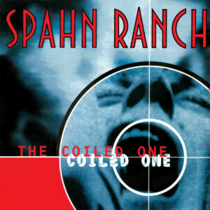 Spahn Ranch - The Coiled One