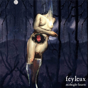 Feyleux, "Midnight Hearts"