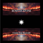 Rosetta Stone - Under The Weather