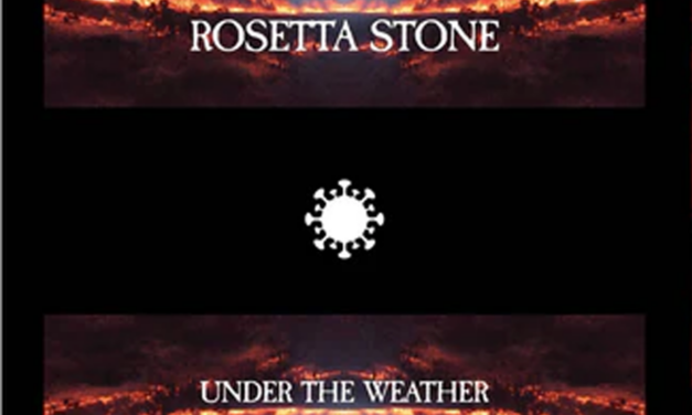 Rosetta Stone, “Under The Weather”